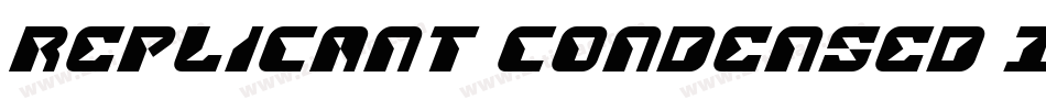 Replicant Condensed Italic字体转换